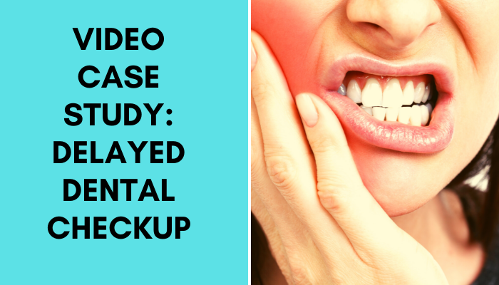 Case Study : Delayed Oral Treatment